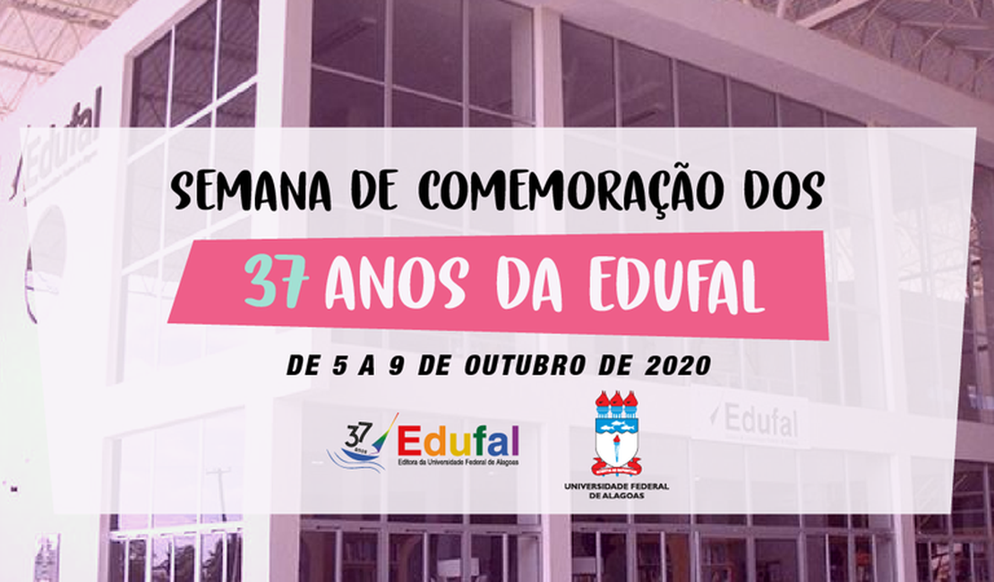 Aniversário da Editora da Ufal é celebrado com lançamento de livros, sorteios e promoção
