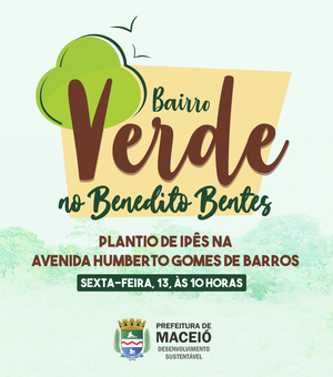 Bairro Verde: nova avenida em Maceió ganha 100 ipês nesta sexta