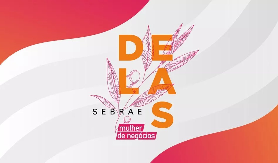 Sebrae lança projeto para trabalhar conexões e mentoria para mulheres em Alagoas