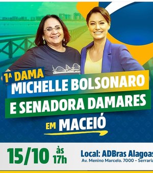 Michelle Bolsonaro e Damares Alves estarão sábado em Maceió