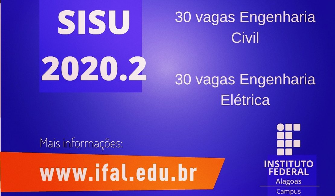 Ifal Palmeira oferta 60 vagas nos cursos de Engenharias Elétrica e Civil pelo Sisu 2020.2