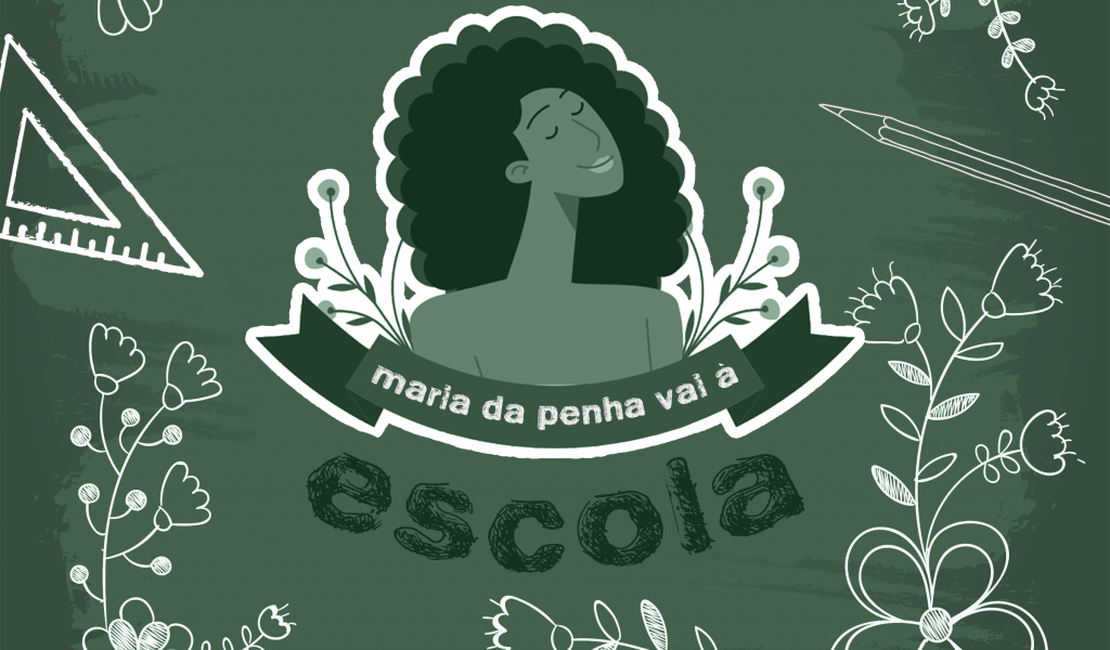 “Maria da Penha vai à Escola' levará ações de prevenção à violência doméstica a 6 mil alunos da rede municipal
