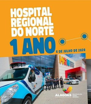 Hospital Regional do Norte completa um ano de funcionamento nesta terça-feira (06)