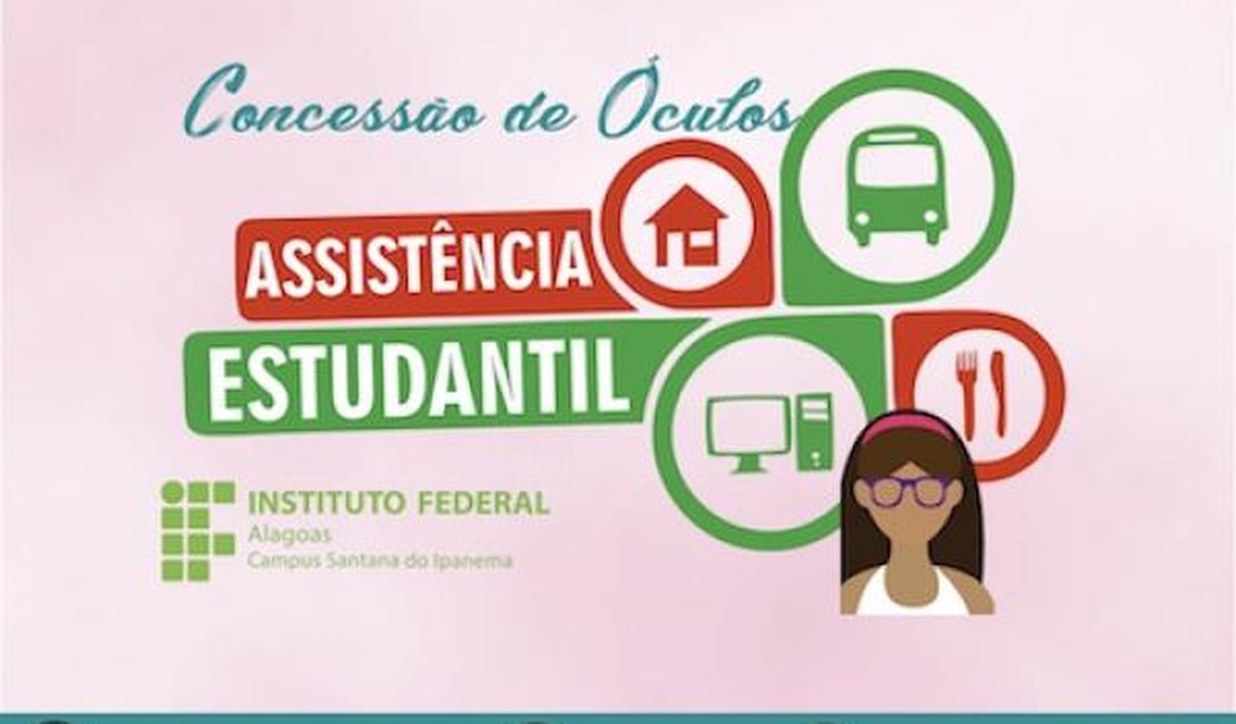 IFAL Campus Santana divulga edital para concessão de óculos aos alunos