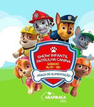 Arapiraca Garden Shopping promove show infantil gratuito da Patrulha Canina
