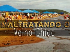 Agonizando, lixo e poluição destroem o Rio São Francisco em Pão de Açúcar