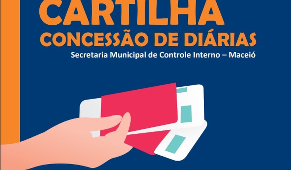 Controle Interno lança cartilha com instruções para concessão de diárias