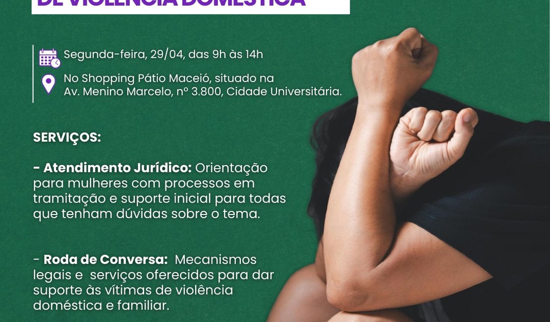 Defensoria Pública realiza evento de conscientização sobre violência doméstica