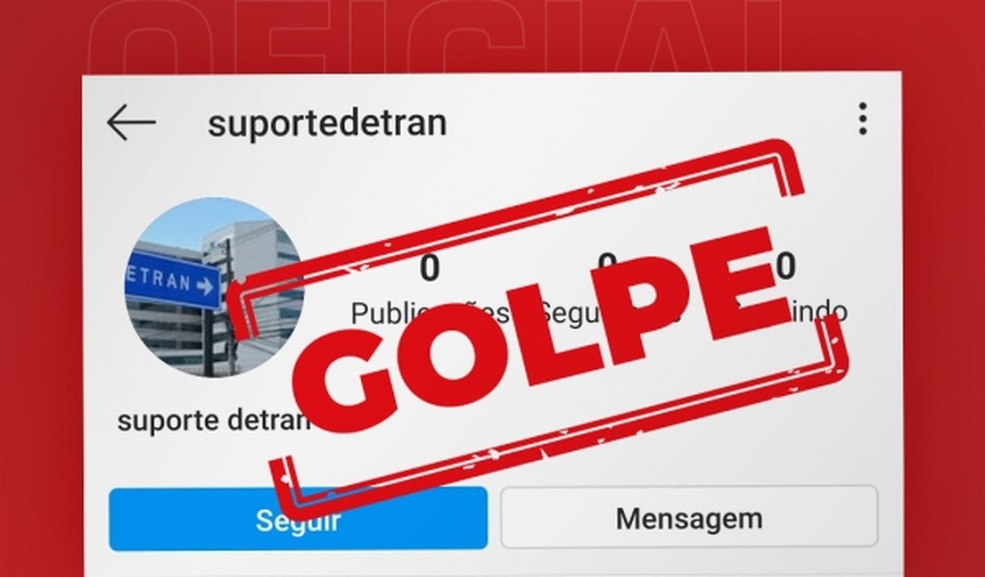 Detran/AL alerta para tentativa de golpe em rede social