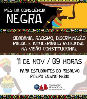 Projeto da OAB Alagoas promoverá reflexões sobre racismo, discriminação e intolerância