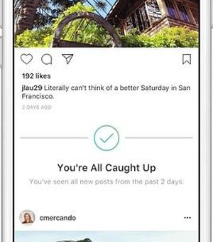 Instagram lança ferramenta que informa quando você já viu toda a sua timeline