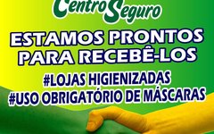 Empresários arapiraquenses lançam campanha “Centro Seguro” para retorno das atividades