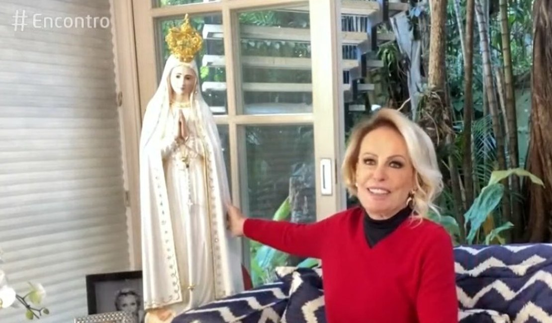 Ana Maria Braga agradece a Nossa Senhora de Fátima pela cura do câncer: 'Fez toda a diferença na minha vida'