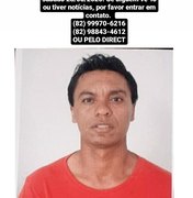 Família pede ajuda para encontrar homem desaparecido em Maceió 