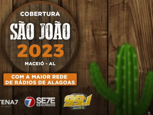 Acompanhe ao vivo pelo 7segundos e Rede Antena7 o São João de Maceió