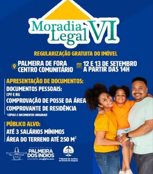 Programa Moradia Legal VI chega ao bairro Palmeira de Fora