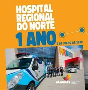 Hospital Regional do Norte completa um ano de funcionamento nesta terça-feira (06)