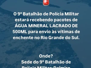 Delmiro Gouveia: 9° BPM realiza Campanha Solidária para arrecadar água mineral para famílias vítimas das enchentes no RS