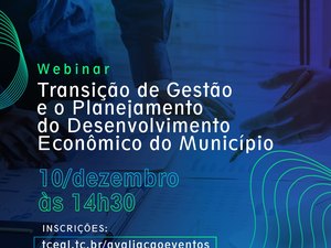 Evento debate transição de gestão e planejamento para municípios alagoanos
