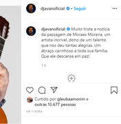 Djavan e outros artistas se despedem de Moraes Moreira pelas redes sociais