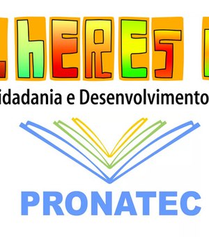 Mulheres Mil: inscrições para cursos do Pronatec encerram nesta terça-feira, dia 8