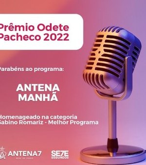 Programa Antena Manhã da Rede Antena 7 recebe o 19º prêmio Odete Pacheco