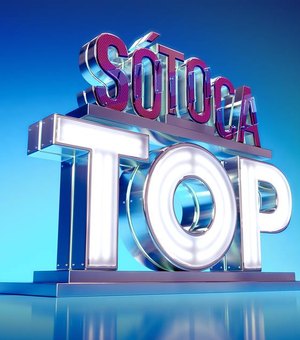 TV Globo define os próximos apresentadores do SóTocaTop