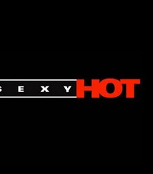 Sexy Hot abre vagas para atores e atrizes brasileiros