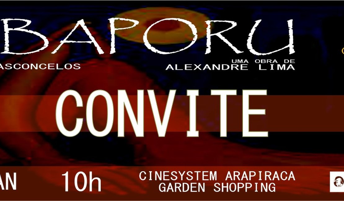 Abaporu irá estrear no cinema de Arapiraca neste sábado (15)