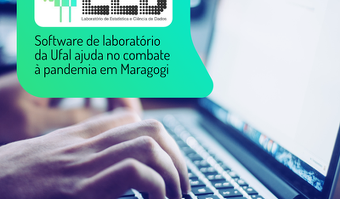 Software de laboratório da Ufal ajuda no combate a pandemia em Maragogi