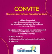 I Encontro das Mulheres Republicanas de AL será realizado neste sábado (14) em Maceió