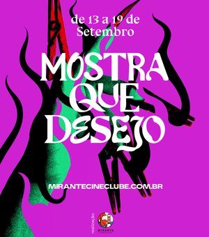 Mirante Cineclube realiza mostra sobre desejo e sexualidade nesta segunda-feira (13)