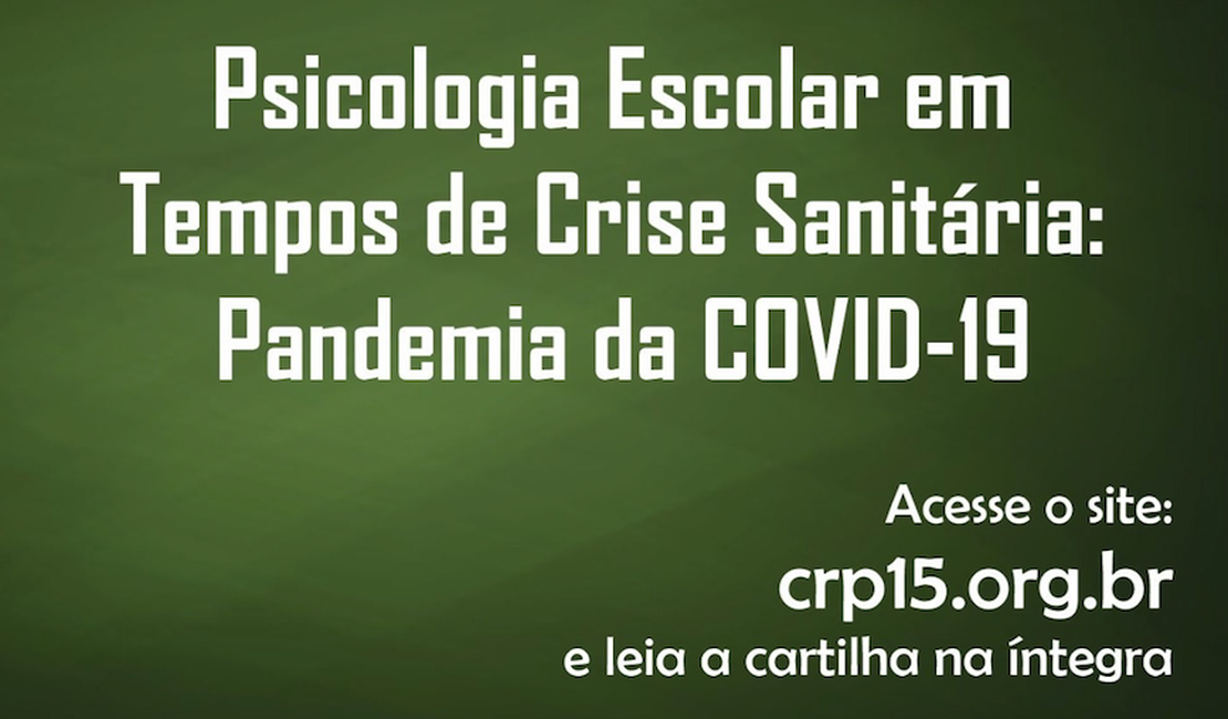 Psicólogos lançam cartilha sobre psicologia escolar em tempos de pandemia da Covid-19