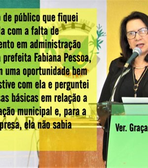 'Estarrecida', afirma vereadora Graça sobre falta de habilidade política da Fabiana Pessoa