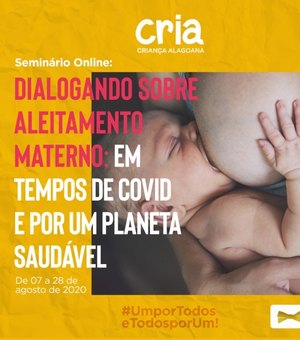CRIA promove lives para discutir aleitamento materno