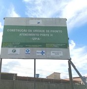 Construtora reduz efetivo e obra de UPA de Arapiraca fica comprometida 