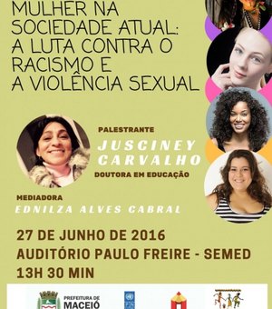 Prefeitura promove seminário que discute racismo e violência contra a mulher