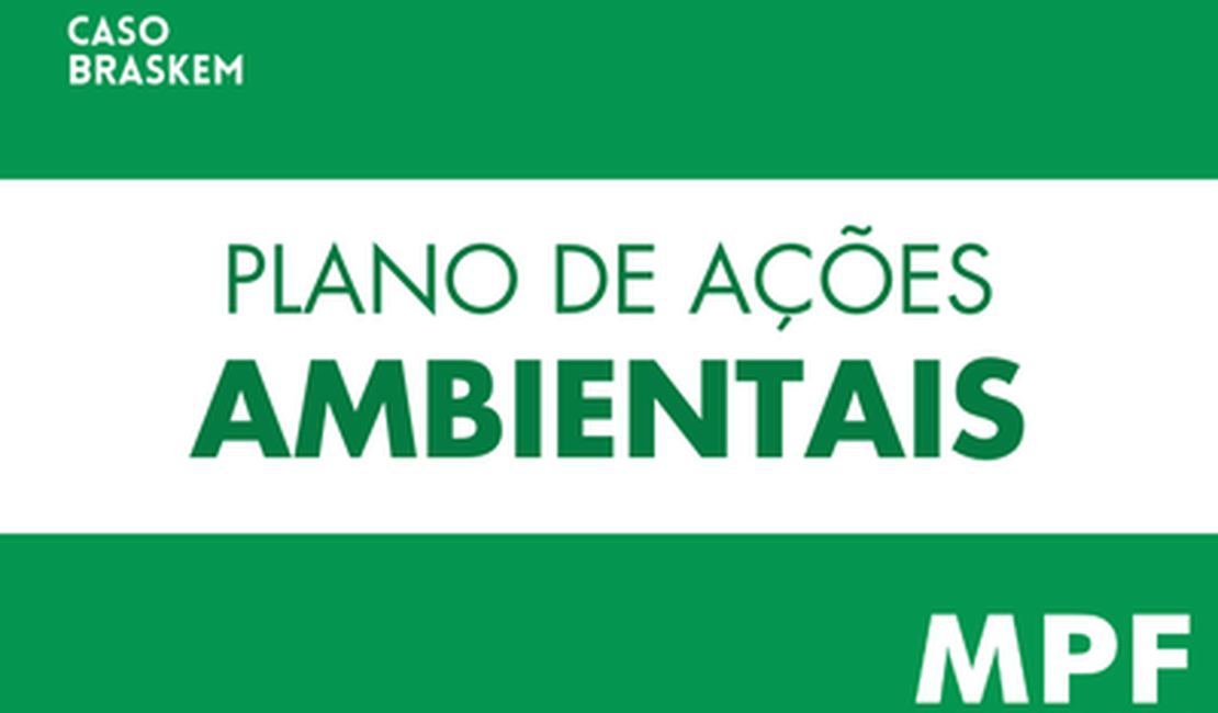 Caso Braskem: MPF intensifica ações para reparar danos ambientais em laguna de Maceió/AL