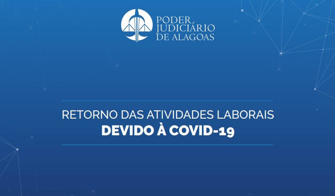 TJAL disponibiliza plano ilustrado de retorno às atividades presenciais