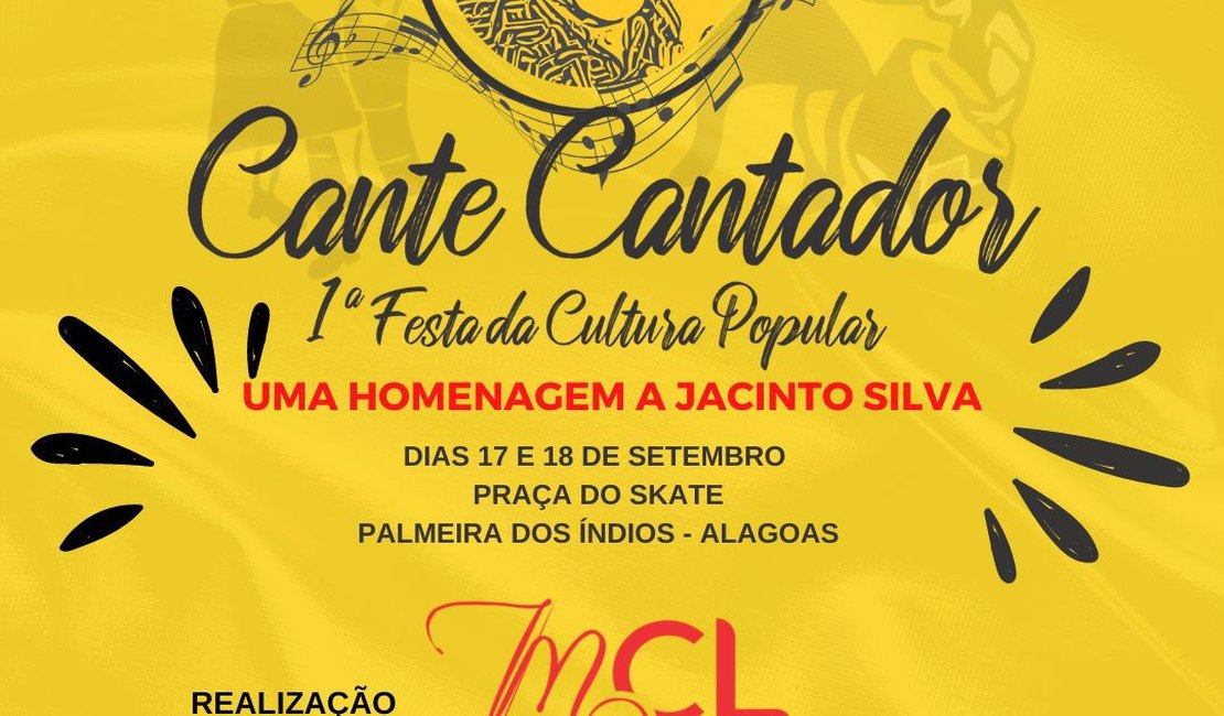 Festa da Cultura Popular 'Cante Cantador' será realizada em Palmeira no fim de semana