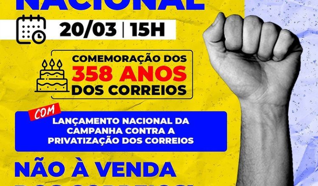 Em aniversário dos Correios, funcionários lançam campanha contra privatização