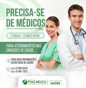 Secretaria de Saúde de Piaçabuçu abre vagas para médicos com salário de R$ 10 mil