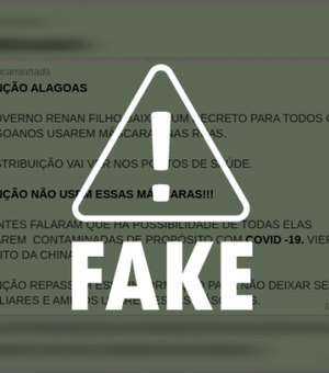 É falsa mensagem sobre distribuição de máscaras contaminadas em Alagoas