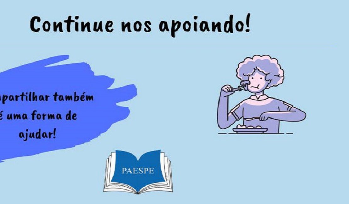 Paespe lança 2ª Campanha Solidária para arrecadar cestas básicas