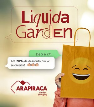 Liquidação de 70% no Arapiraca Garden Shopping
