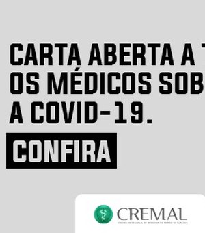 Conselho de Medicina de Alagoas emite nota sobre autonomia no tratamento da Covid-19