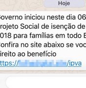 Mensagem que promete isenção no IPVA é o novo golpe disseminado via WhatsApp