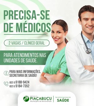 Secretaria de Saúde de Piaçabuçu abre vagas para médicos com salário de R$ 10 mil