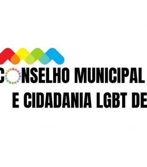 Instituições ainda podem se candidatar à eleição do Conselho Municipal de Direitos LGBT de Maceió