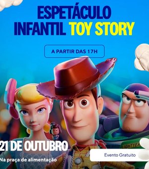 Partage Arapiraca Shopping celebra o Mês das Crianças com espetáculo gratuito de Toy Story